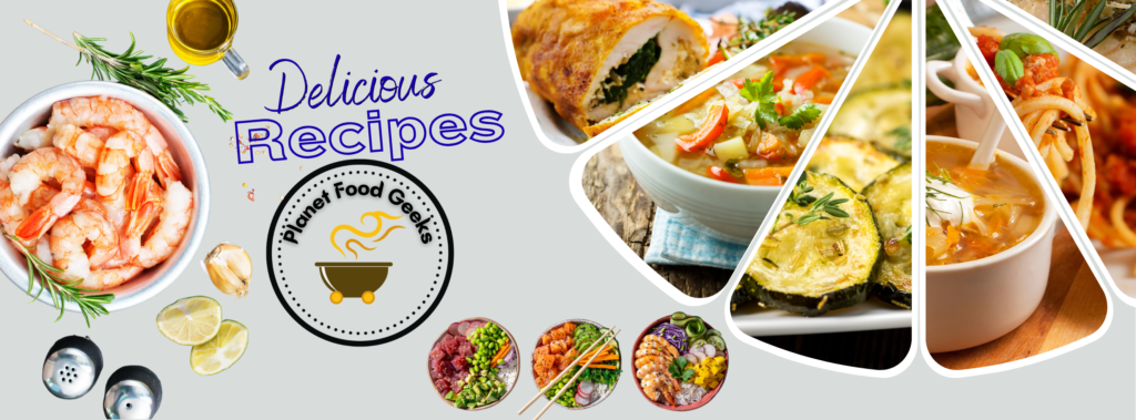 Food Geeks Menu Planet Food Geeks I Explore Food and Health Journeys